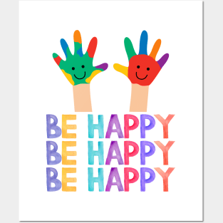 be happy Posters and Art